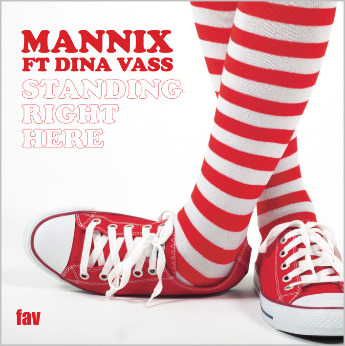 Mannix feat. Dina Vass : Standing Right Here