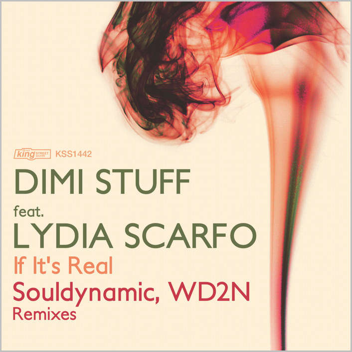 Dimi Stuff feat. Lydia Scarfo : If It's Real
