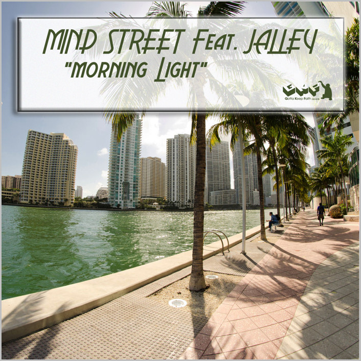 Mind Street feat. Jalley : Morning Light