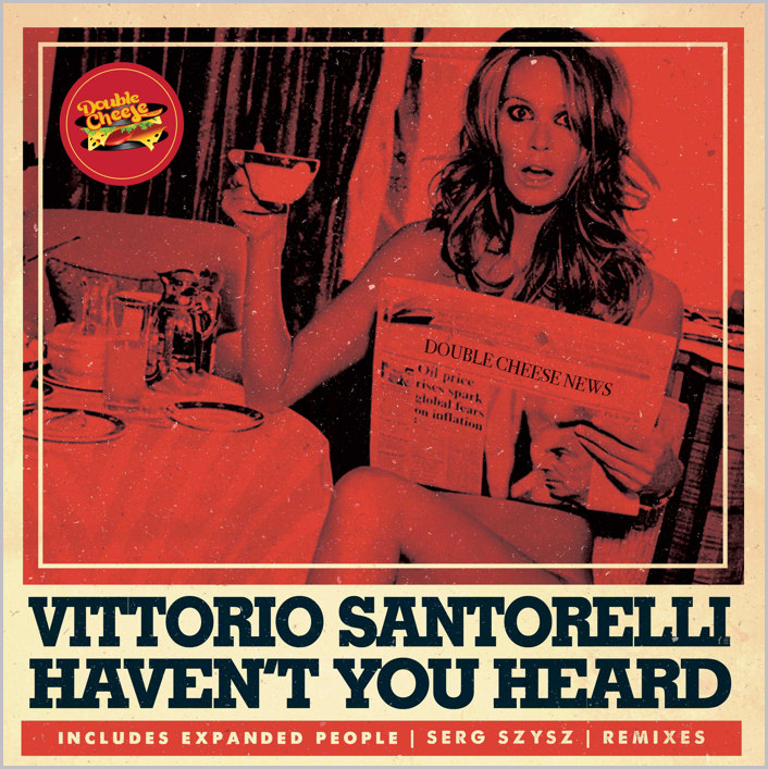 Vittorio Santorelli : Haven't You Heard