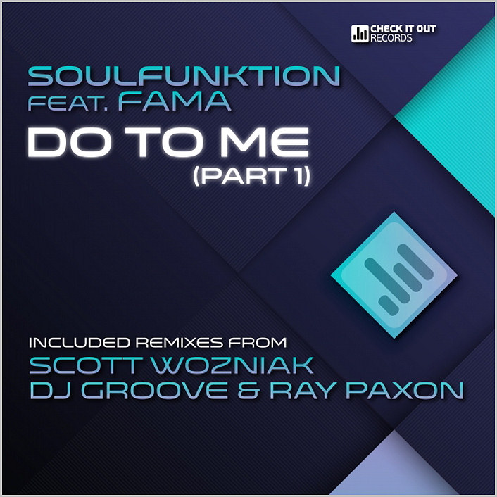 Soulfunktion feat. Fama : Do To Me