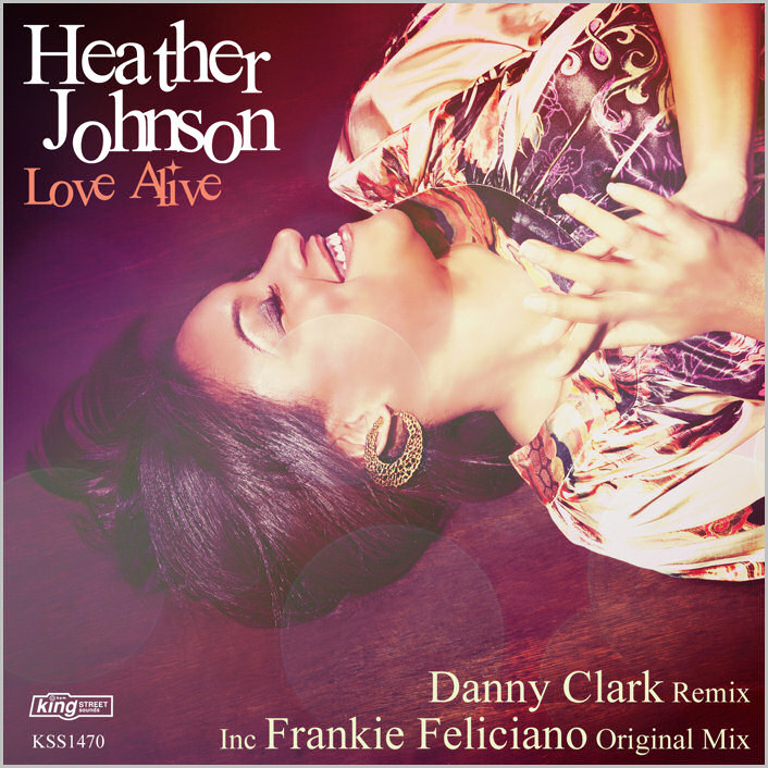 Heather Johnson : Love Alive (Danny Clark Remixes)