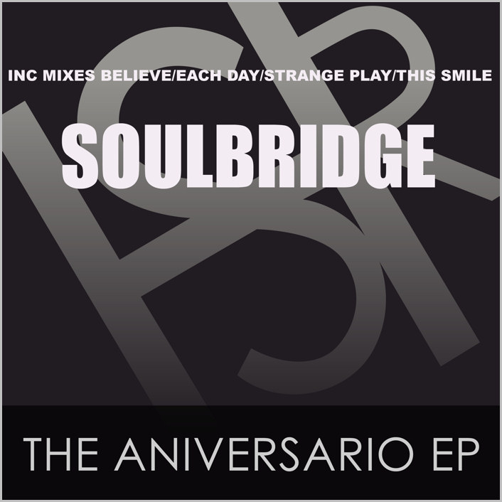 Soulbridge : Aniversario EP
