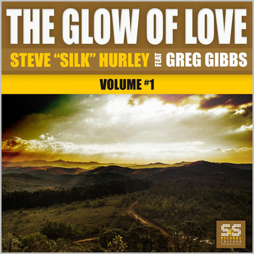 Steve Silk Hurley feat. Greg Gibbs : The Glow Of Love (part.1)