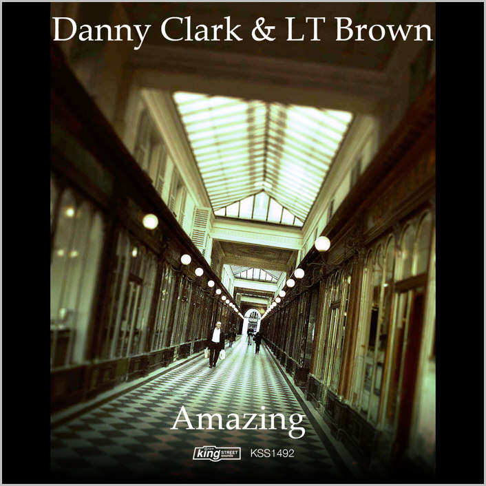 Danny Clark & LT Brown : Amazing
