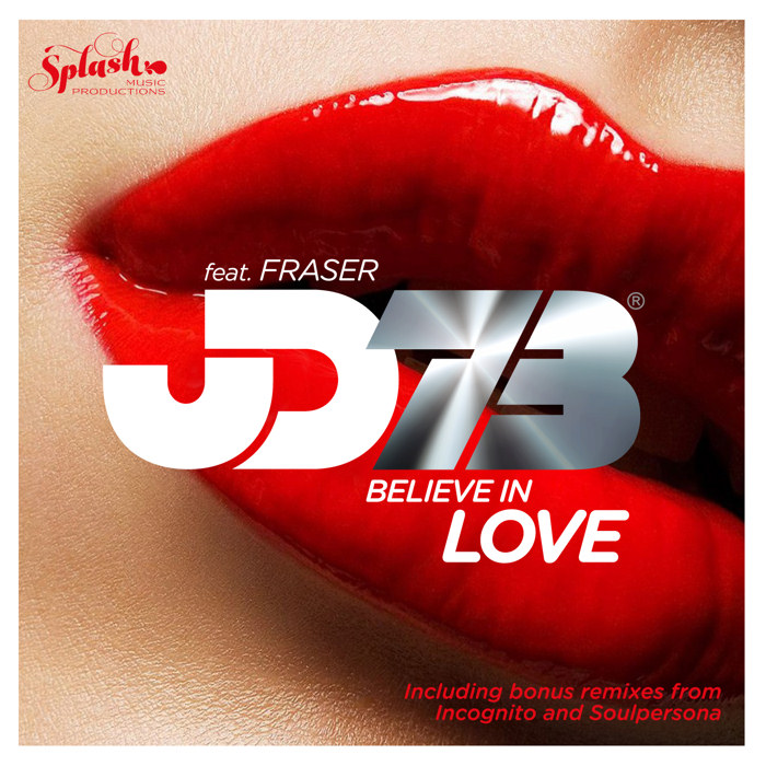 JD73 feat. Fraser : Believe In Love