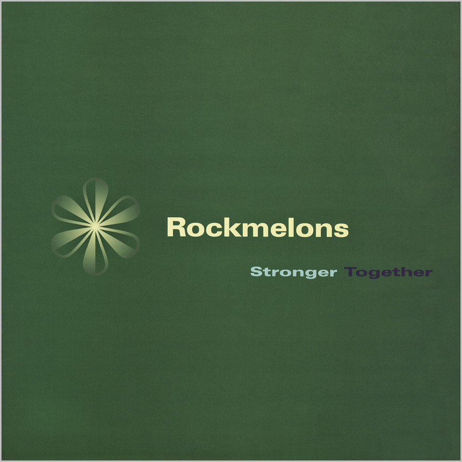 The Rockmelons : Stronger Together (Eric Kupper - Paul Gotel)