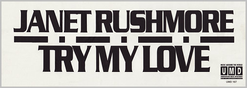 Janet Rushmore : Try My Love