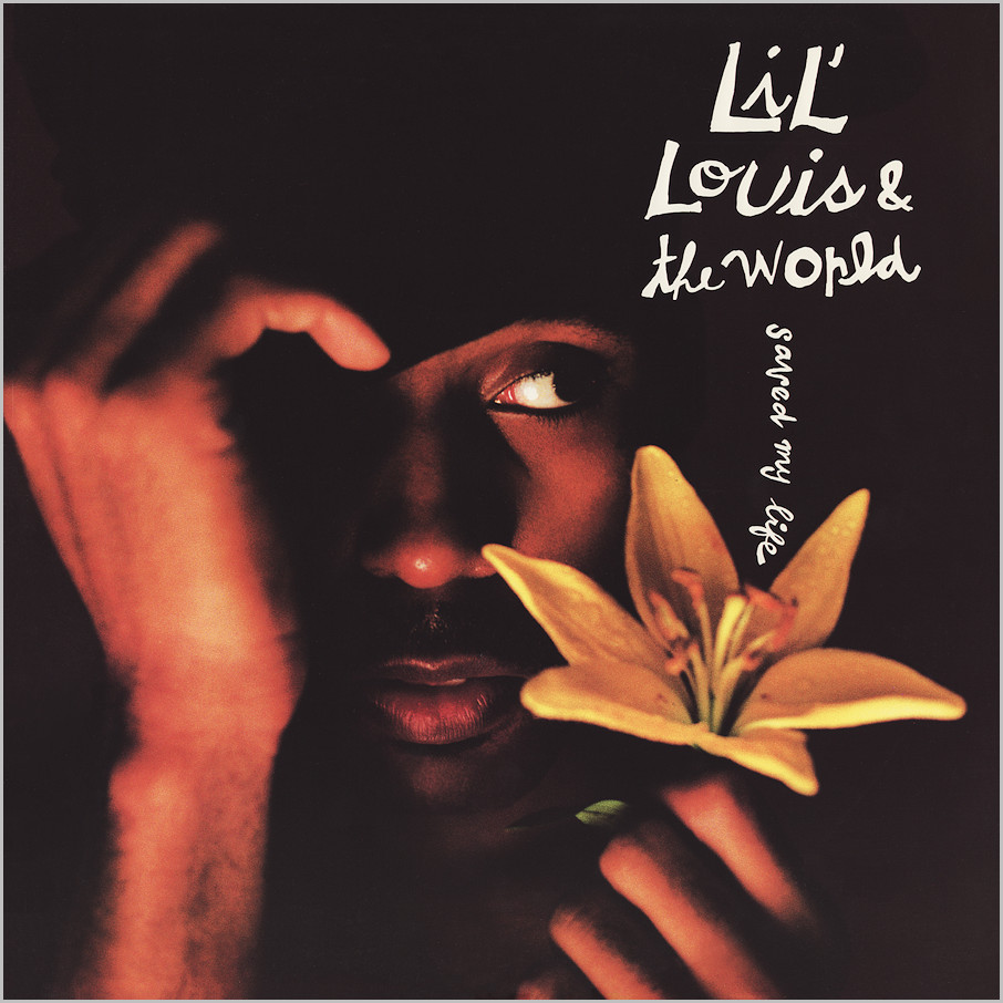 Lil' Louis & The World feat. Joi Cardwell : Saved My Life (Masters At Work)