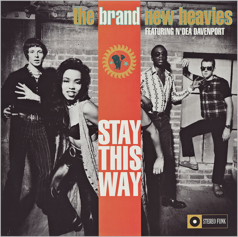 The Brand New Heavies : Stay This Way (David Morales)