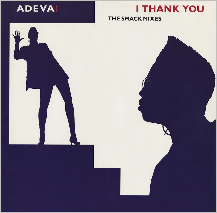 Adeva : I Thank You (Smack Mixes)