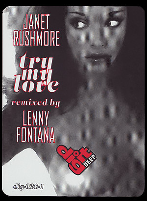 Janet Rushmore : Try My Love (Lenny Fontana)